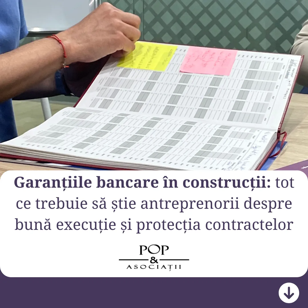 Garanțiile bancare în construcții: tot ce trebuie să știe antreprenorii despre bună execuție și protecția contractelor